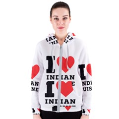 I Love Indian Cuisine Women s Zipper Hoodie by ilovewhateva