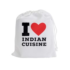 I Love Indian Cuisine Drawstring Pouch (xl) by ilovewhateva