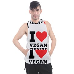 I Love Vegan Cuisine Men s Sleeveless Hoodie by ilovewhateva