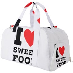 I Love Sweet Food Burner Gym Duffel Bag by ilovewhateva