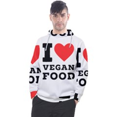 I Love Vegan Food  Men s Pullover Hoodie by ilovewhateva