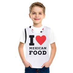 I Love Mexican Food Kids  Basketball Tank Top by ilovewhateva