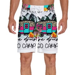 Funny Camping Sayings T- Shirt Funny Camping T- Shirt Men s Beach Shorts by ZUXUMI