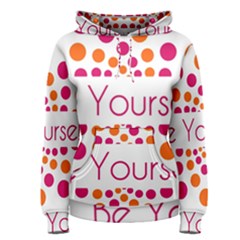 Be Yourself Pink Orange Dots Circular Women s Pullover Hoodie by Ket1n9