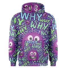 Why Not Question Reason Men s Core Hoodie by Paksenen