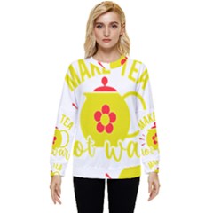 Make Tea Not War  Hidden Pocket Sweatshirt