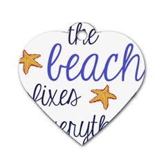 The Beach Fixes Everything Dog Tag Heart (two Sided)