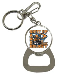 Shut Up And Play Hockey Bottle Opener Key Chain