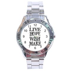 Live Hope Wish Make Stainless Steel Watch