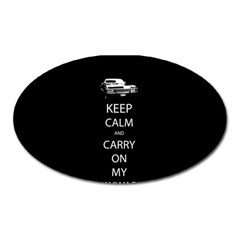 Keep Calm And Carry On My Wayward Son Oval Magnet by TheFandomWard