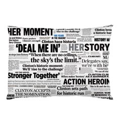 Hillary 2016 Historic Headlines Pillow Case by blueamerica