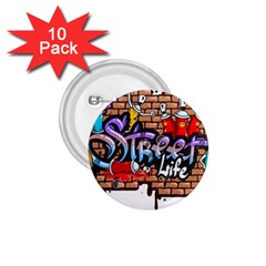 Graffiti Word Characters Composition Decorative Urban World Youth Street Life Art Spraycan Drippy Bl 1 75  Buttons (10 Pack) by Foxymomma