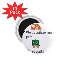 Homeschoolers Socialize 1 75  Magnets (10 Pack) 