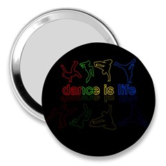 Dance Is Life 3  Handbag Mirrors by Valentinaart