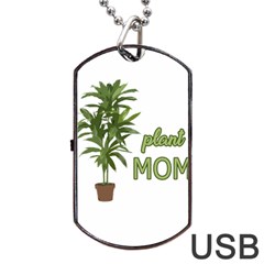 Plant Mom Dog Tag Usb Flash (two Sides) by Valentinaart