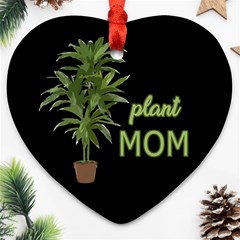 Plant Mom Heart Ornament (two Sides) by Valentinaart