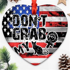 Dont Grab My Heart Ornament (two Sides) by Valentinaart