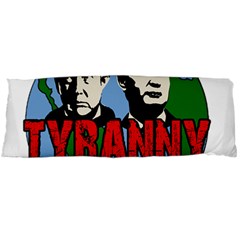 Make Tyranny Great Again Body Pillow Case (dakimakura) by Valentinaart