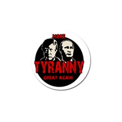 Make Tyranny Great Again Golf Ball Marker by Valentinaart