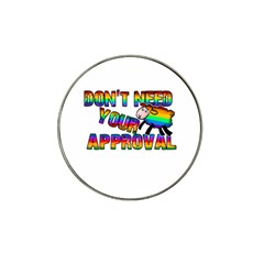 Dont Need Your Approval Hat Clip Ball Marker (10 Pack) by Valentinaart