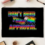 Dont need your approval Cosmetic Bag (XXXL)  Front