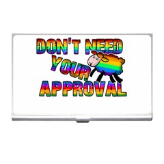 Dont Need Your Approval Business Card Holders by Valentinaart