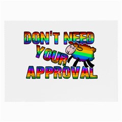 Dont Need Your Approval Large Glasses Cloth (2-side) by Valentinaart