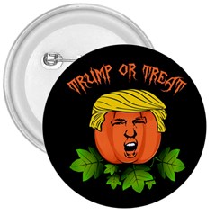 Trump Or Treat  3  Buttons by Valentinaart