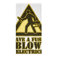 Save A Fuse Blow An Electrician Shower Curtain 36  X 72  (stall) 