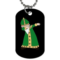  St  Patrick  Dabbing Dog Tag (one Side) by Valentinaart