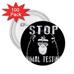 Stop Animal Testing - Chimpanzee  2 25  Buttons (100 Pack)  by Valentinaart