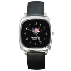 American Are Dreamers Too Buildthewall Maga With Usa Flag Square Metal Watch by snek