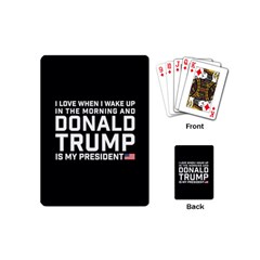 I Love When I Wake Up And Donald Trump Is My President Maga Playing Cards (mini) by snek