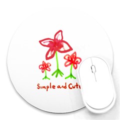 Flowers And Cute Phrase Pencil Drawing Round Mousepads by dflcprintsclothing