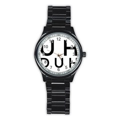 Uh Duh Stainless Steel Round Watch by FattysMerch