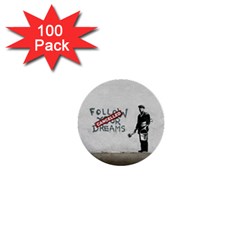 Banksy Graffiti Original Quote Follow Your Dreams Cancelled Cynical With Painter 1  Mini Buttons (100 Pack)  by snek