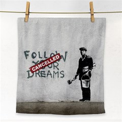 Banksy Graffiti Original Quote Follow Your Dreams Cancelled Cynical With Painter Face Towel by snek