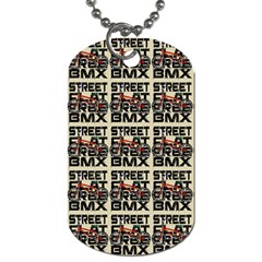 Bmx And Street Style - Urban Cycling Culture Dog Tag (one Side) by DinzDas