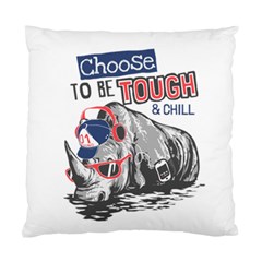 Choose To Be Tough & Chill Standard Cushion Case (one Side) by Bigfootshirtshop