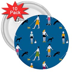 Girls Walk With Their Dogs 3  Buttons (10 Pack)  by SychEva