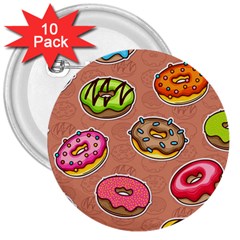 Doughnut Doodle Colorful Seamless Pattern 3  Buttons (10 Pack)  by Wegoenart