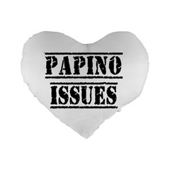 Papino Issues - Funny Italian Humor  Standard 16  Premium Heart Shape Cushions by ConteMonfrey