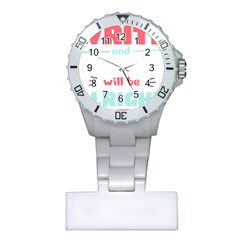 Writer Gift T- Shirt Just Write And Everything Will Be Alright T- Shirt Plastic Nurses Watch by maxcute