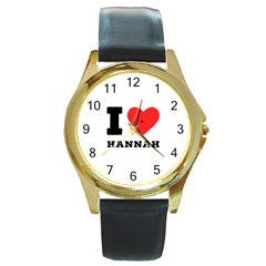 I Love Hannah Round Gold Metal Watch by ilovewhateva