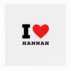 I Love Hannah Medium Glasses Cloth (2 Sides) by ilovewhateva