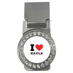 I Love Kayla Money Clips (cz)  by ilovewhateva