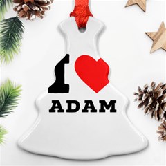 I Love Adam  Christmas Tree Ornament (two Sides) by ilovewhateva