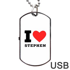 I Love Stephen Dog Tag Usb Flash (one Side) by ilovewhateva