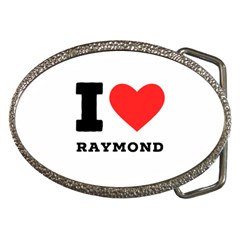 I Love Raymond Belt Buckles by ilovewhateva