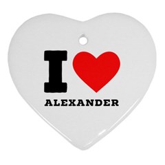 I Love Alexander Ornament (heart) by ilovewhateva